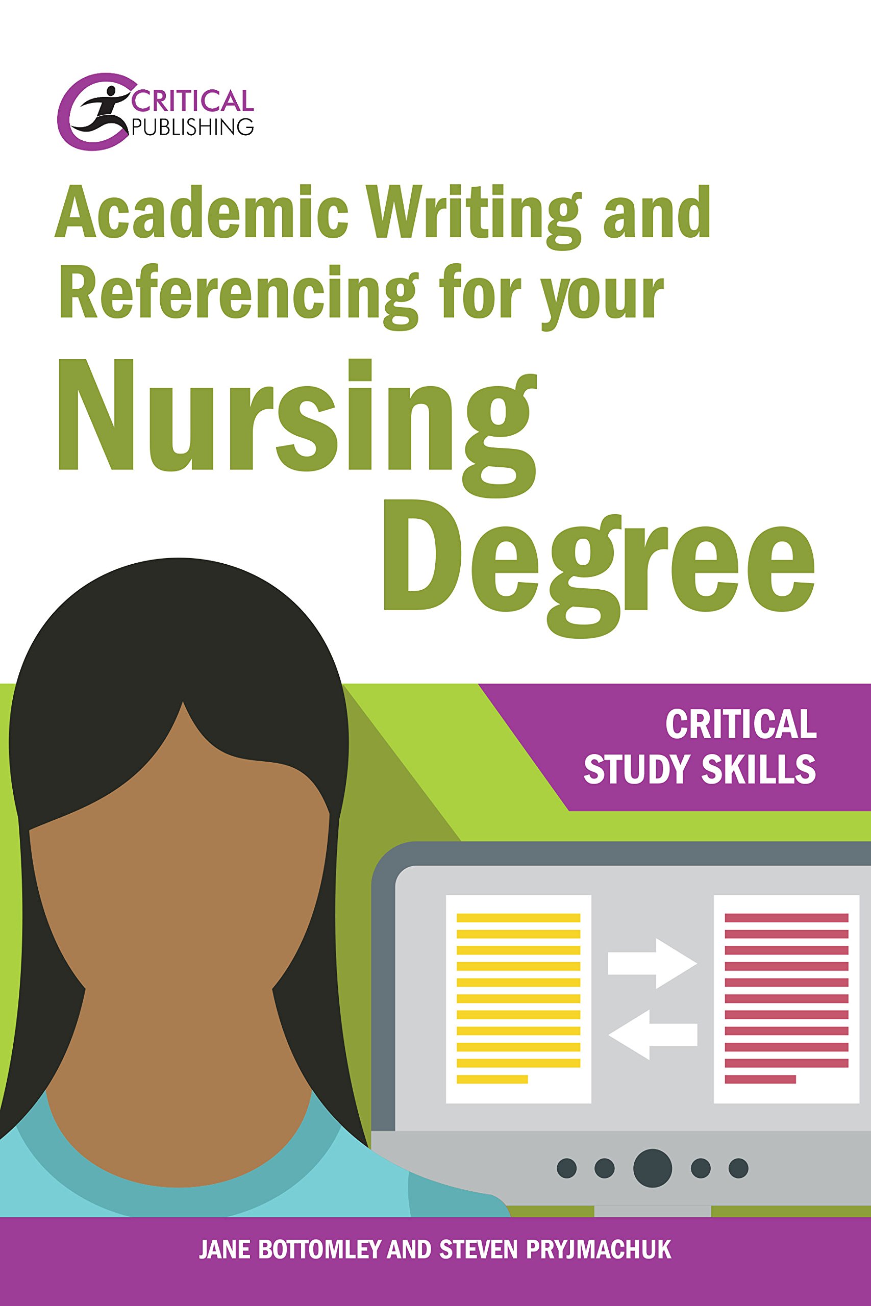 Academic Writing and Referencing for your Nursing Degree (Critical